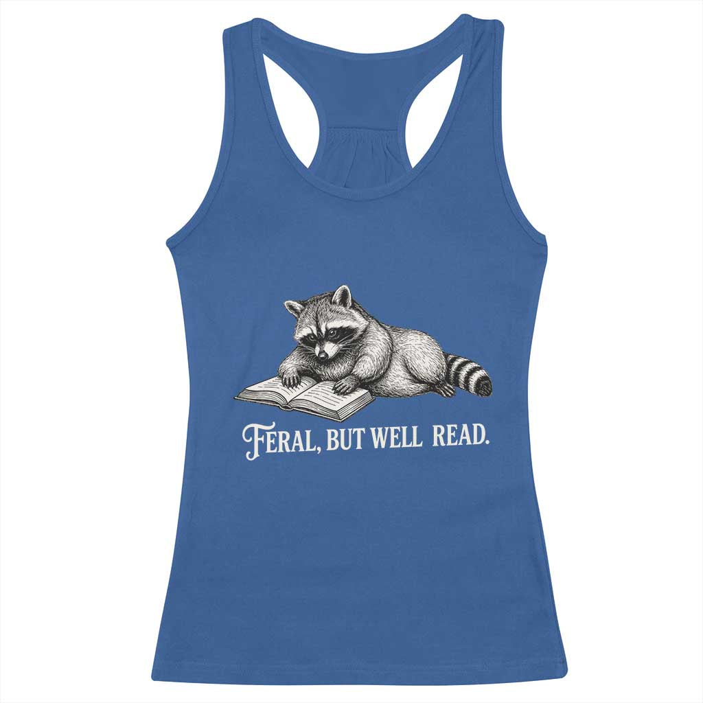 Feral But Well Read Racerback Tank Top Funny Raccoon Reading Book Lover
