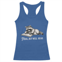 Feral But Well Read Racerback Tank Top Funny Raccoon Reading Book Lover