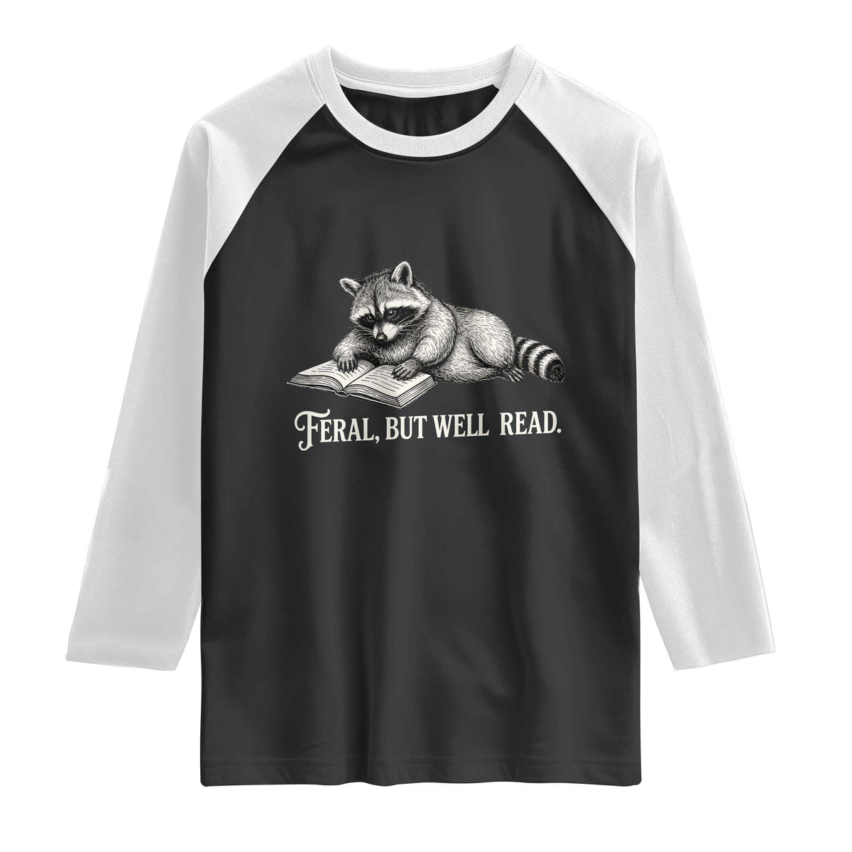 Feral But Well Read Raglan Shirt Funny Raccoon Reading Book Lover