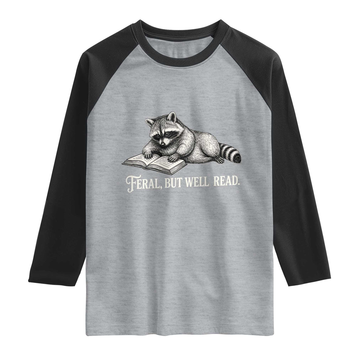 Feral But Well Read Raglan Shirt Funny Raccoon Reading Book Lover