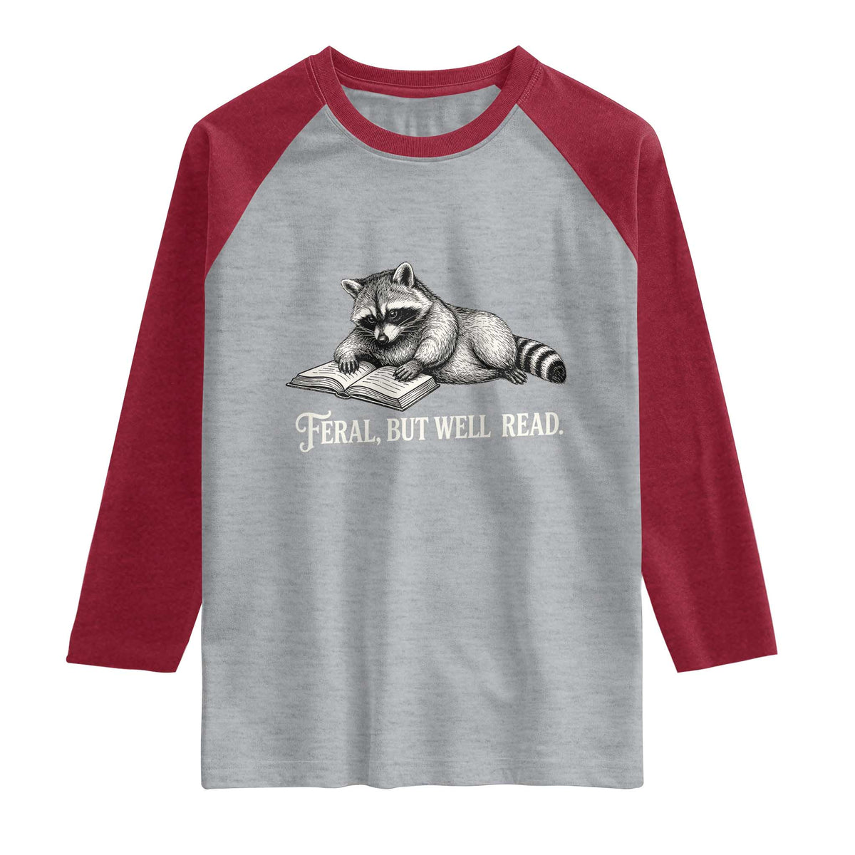 Feral But Well Read Raglan Shirt Funny Raccoon Reading Book Lover