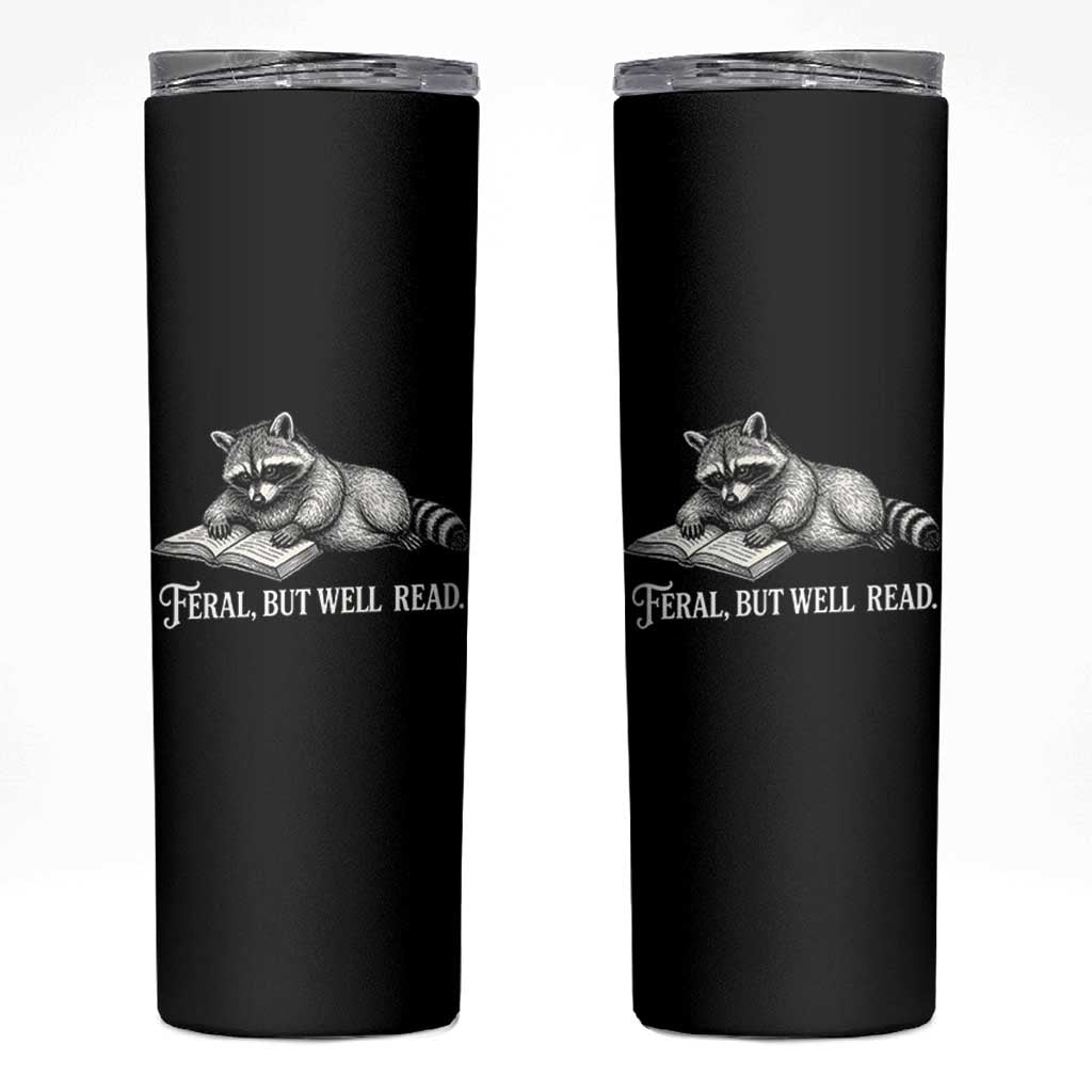 Feral But Well Read Skinny Tumbler Funny Raccoon Reading Book Lover