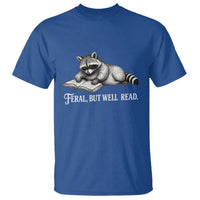 Feral But Well Read T Shirt Funny Raccoon Reading Book Lover
