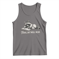 Feral But Well Read Tank Top Funny Raccoon Reading Book Lover