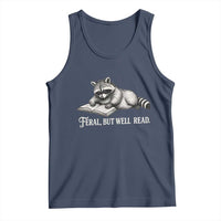 Feral But Well Read Tank Top Funny Raccoon Reading Book Lover