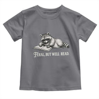 Feral But Well Read Toddler T Shirt Funny Raccoon Reading Book Lover