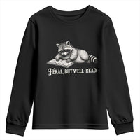 Feral But Well Read Youth Sweatshirt Funny Raccoon Reading Book Lover