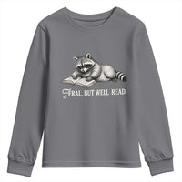 Feral But Well Read Youth Sweatshirt Funny Raccoon Reading Book Lover