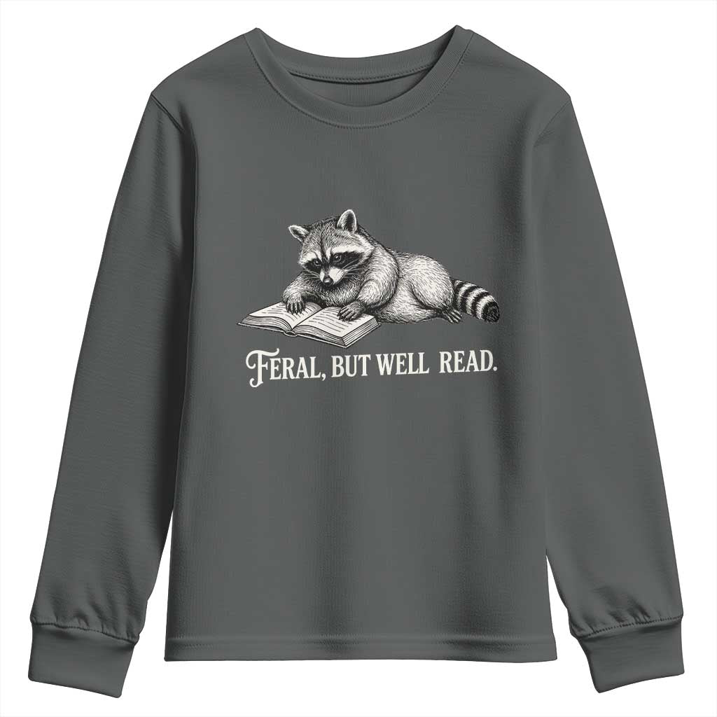 Feral But Well Read Youth Sweatshirt Funny Raccoon Reading Book Lover
