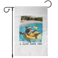 I Live Here Now Raccoon Garden Flag Funny Summer Vacation Meme