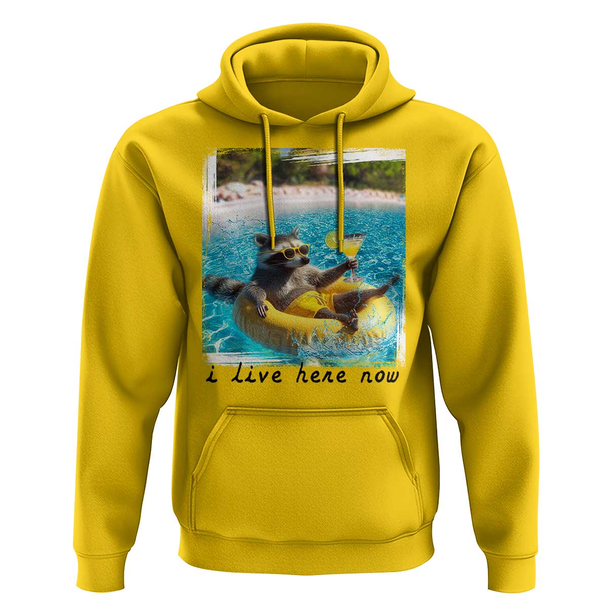 I Live Here Now Raccoon Hoodie Funny Summer Vacation Meme
