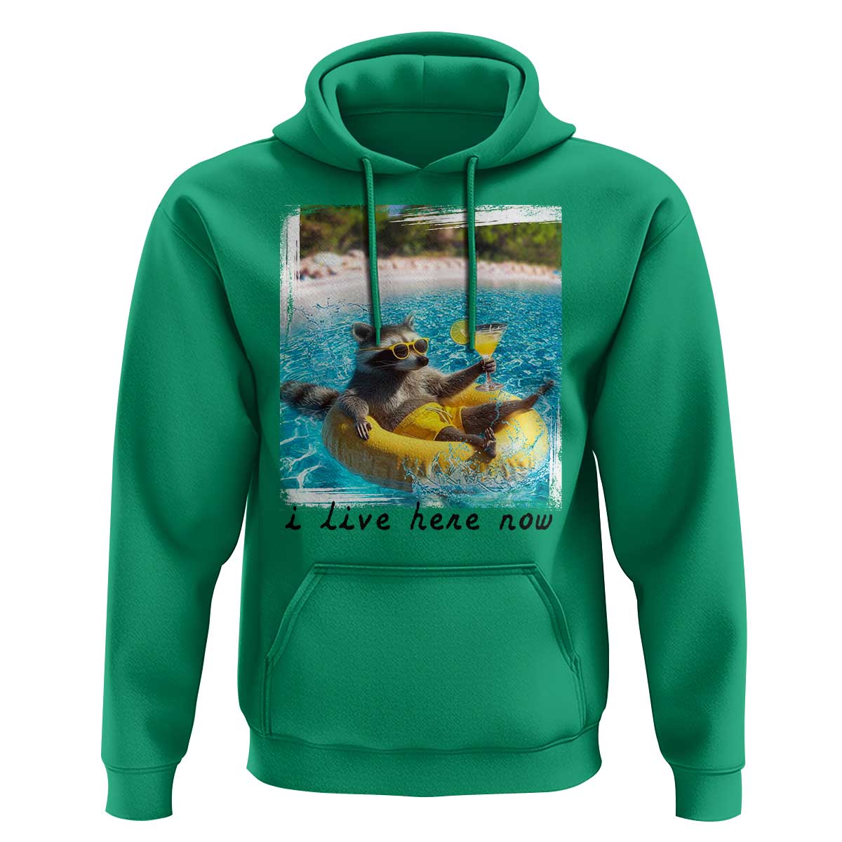 I Live Here Now Raccoon Hoodie Funny Summer Vacation Meme