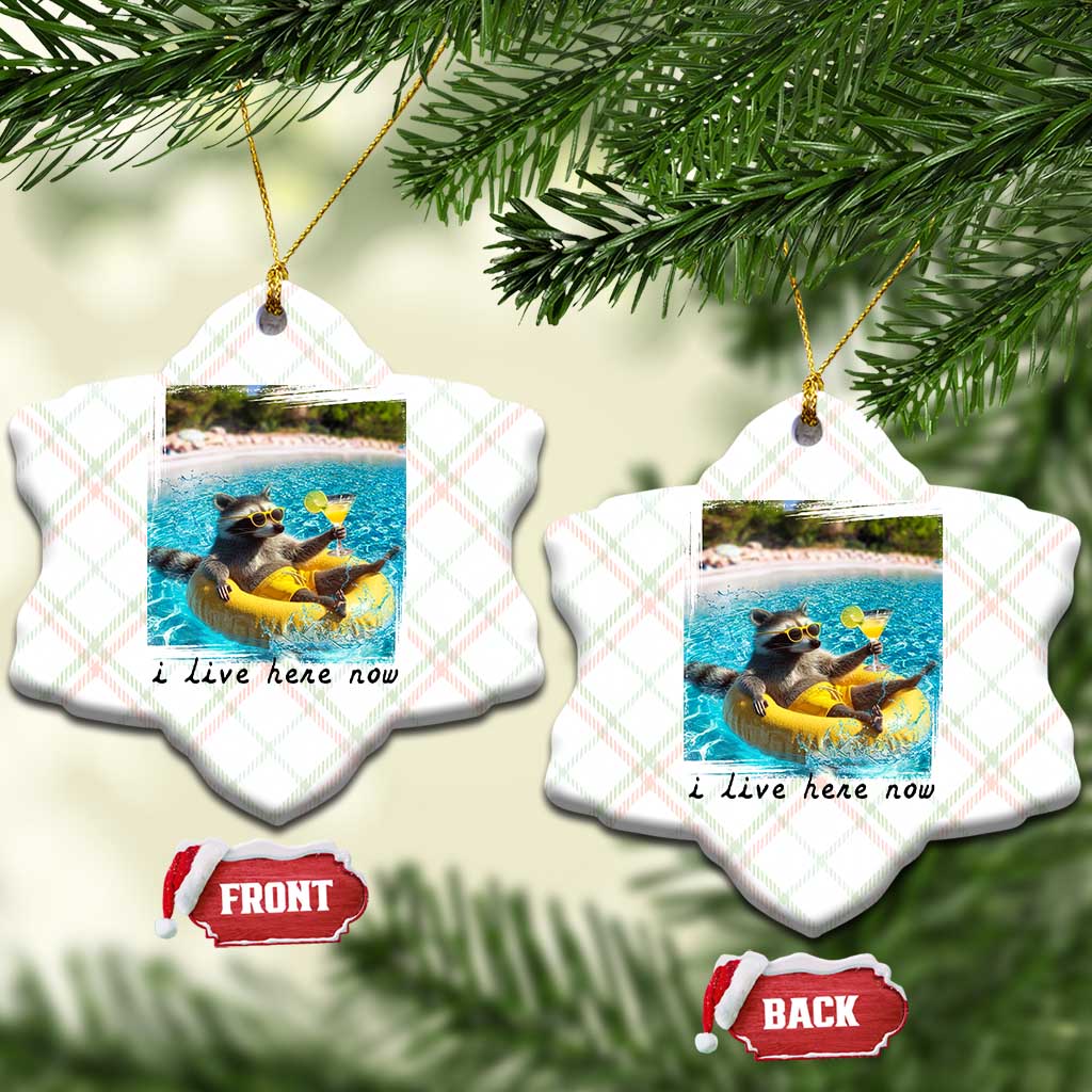 I Live Here Now Raccoon Ceramic Ornament Funny Summer Vacation Meme
