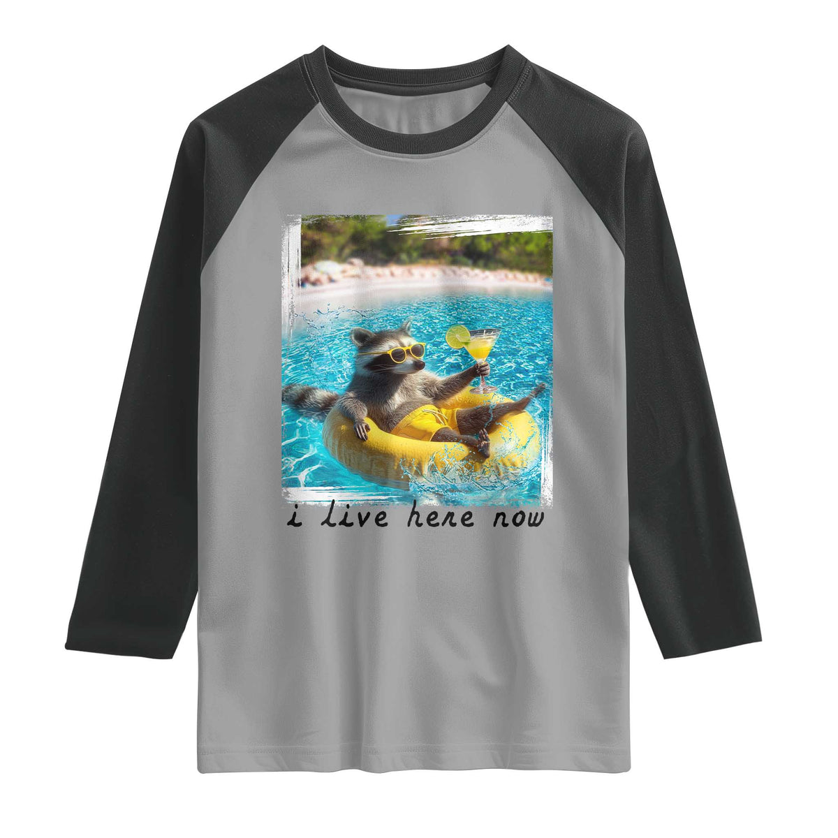 I Live Here Now Raccoon Raglan Shirt Funny Summer Vacation Meme