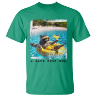 I Live Here Now Raccoon T Shirt Funny Summer Vacation Meme