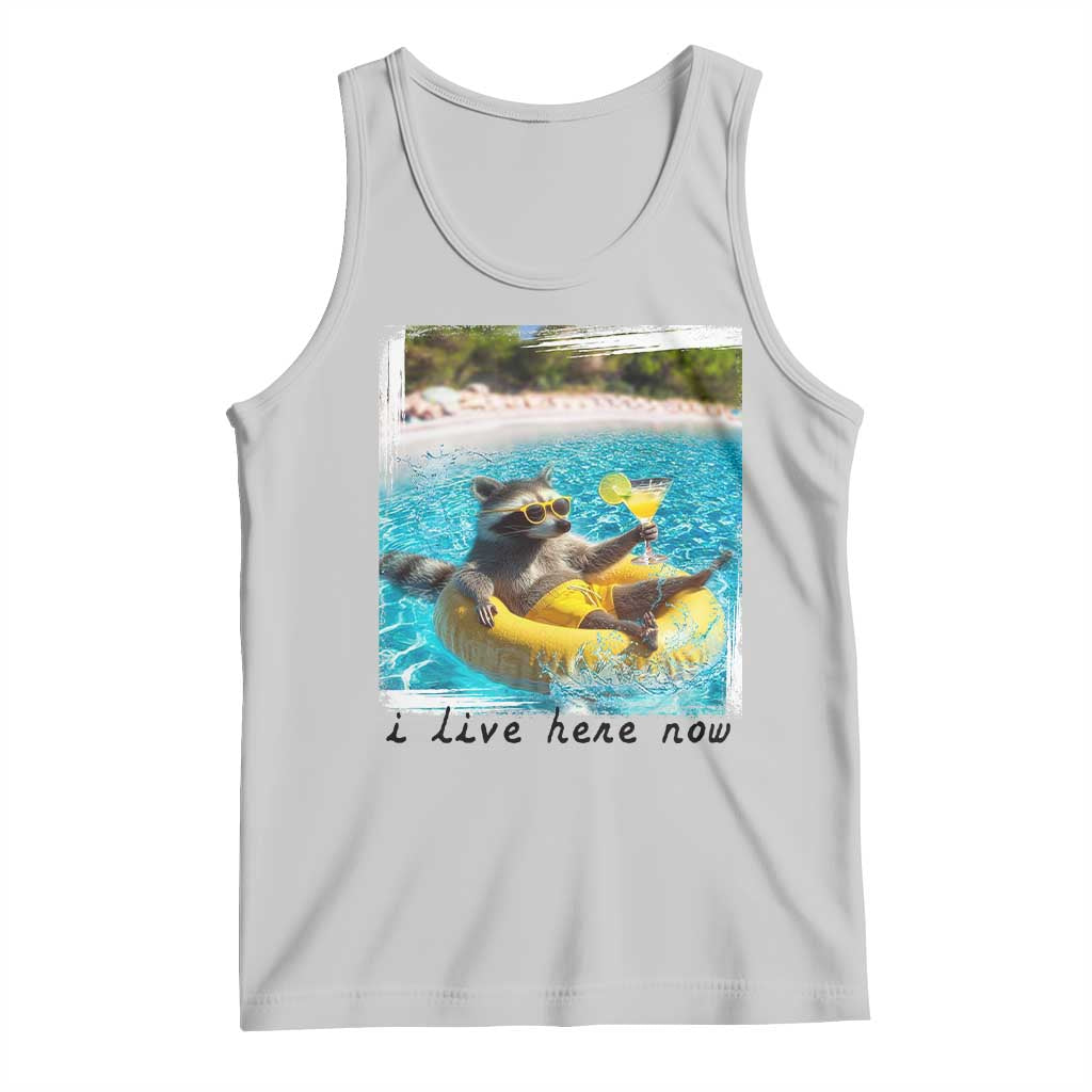 I Live Here Now Raccoon Tank Top Funny Summer Vacation Meme