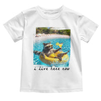 I Live Here Now Raccoon Toddler T Shirt Funny Summer Vacation Meme