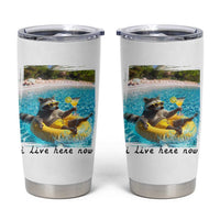 I Live Here Now Raccoon Tumbler Cup Funny Summer Vacation Meme