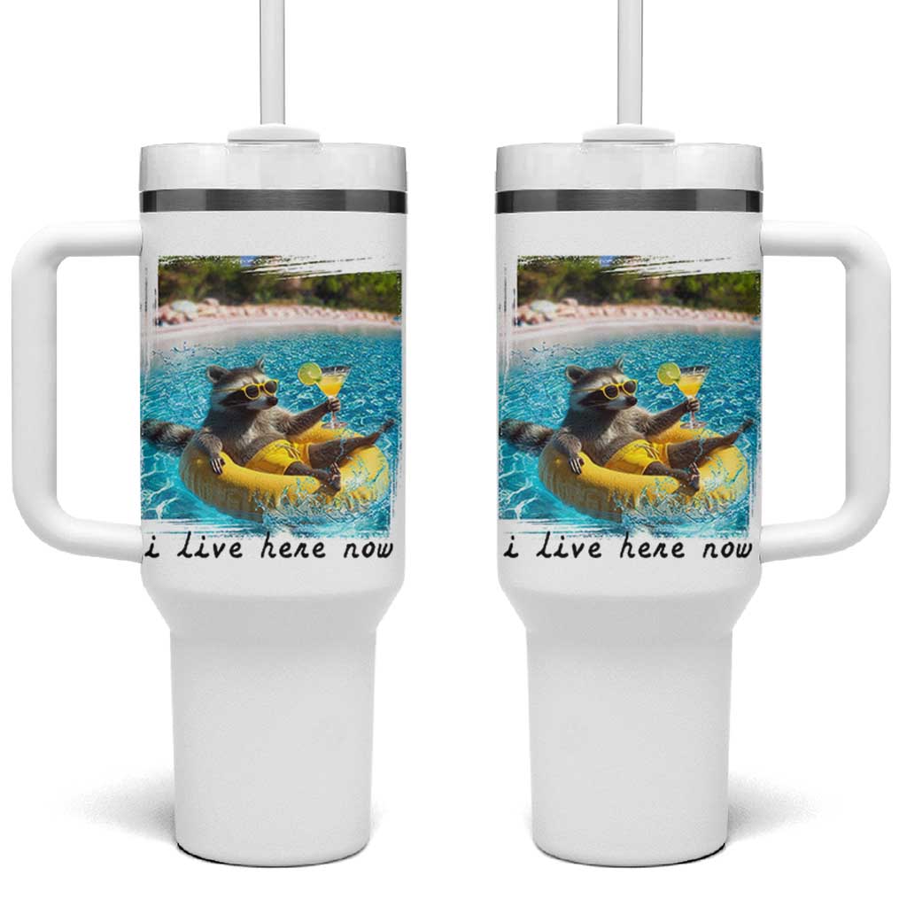 I Live Here Now Raccoon Tumbler With Handle Funny Summer Vacation Meme
