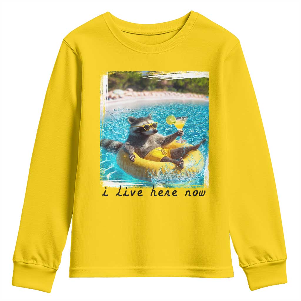 I Live Here Now Raccoon Youth Sweatshirt Funny Summer Vacation Meme