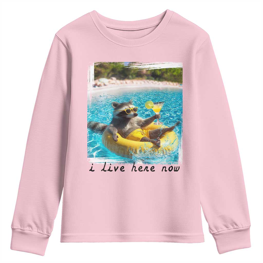 I Live Here Now Raccoon Youth Sweatshirt Funny Summer Vacation Meme
