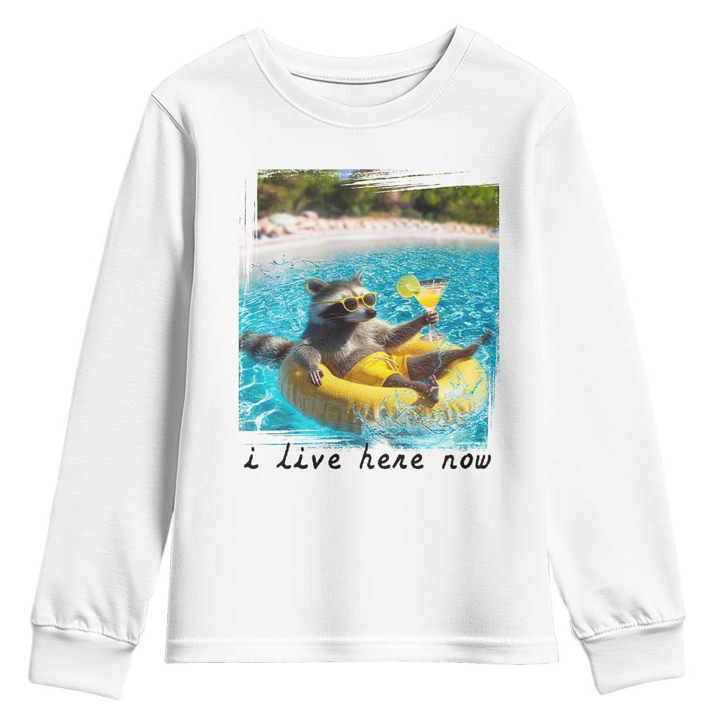 I Live Here Now Raccoon Youth Sweatshirt Funny Summer Vacation Meme