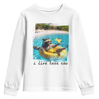 I Live Here Now Raccoon Youth Sweatshirt Funny Summer Vacation Meme