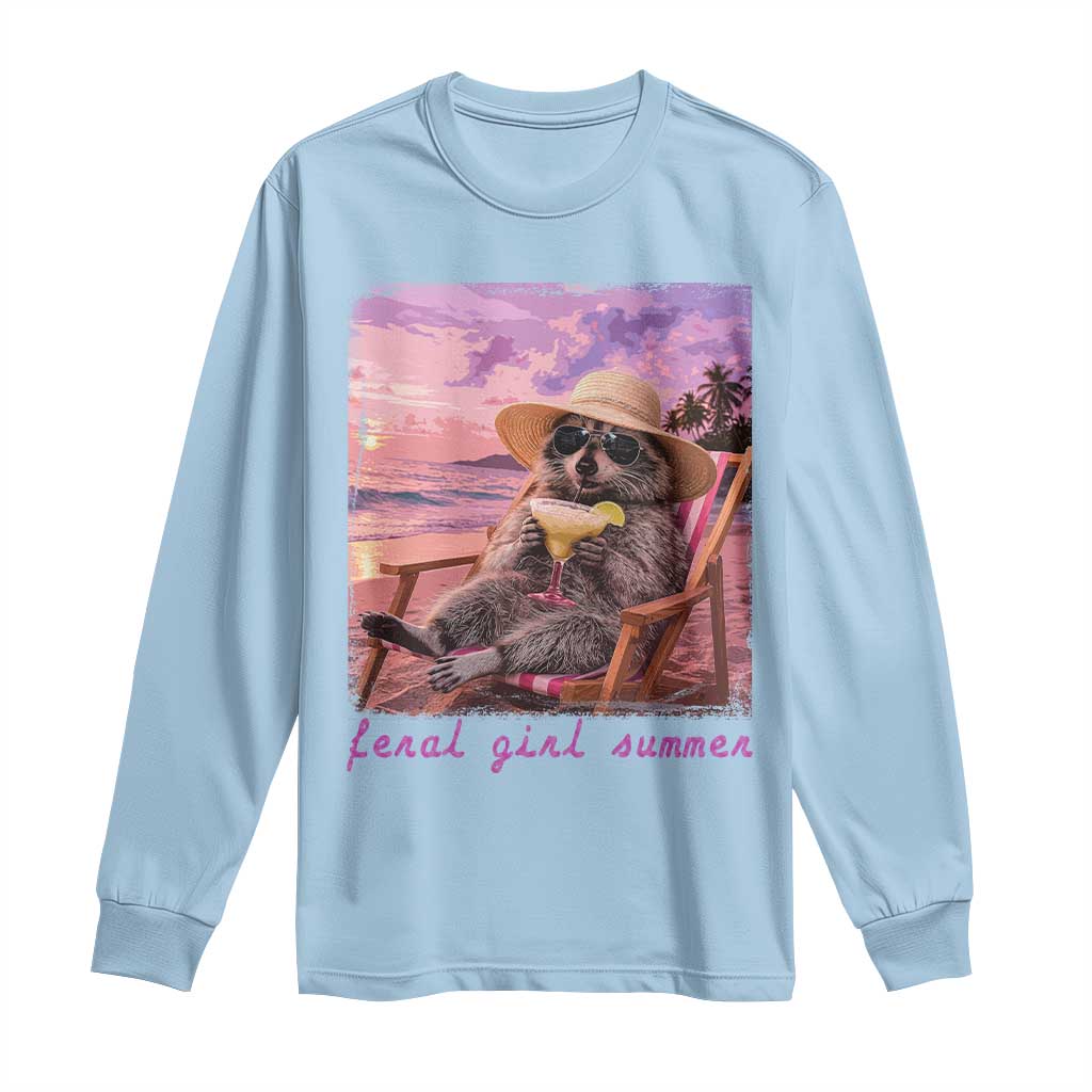 Feral Girl Summer Long Sleeve Shirt Funny Raccoon Summer Beach Meme