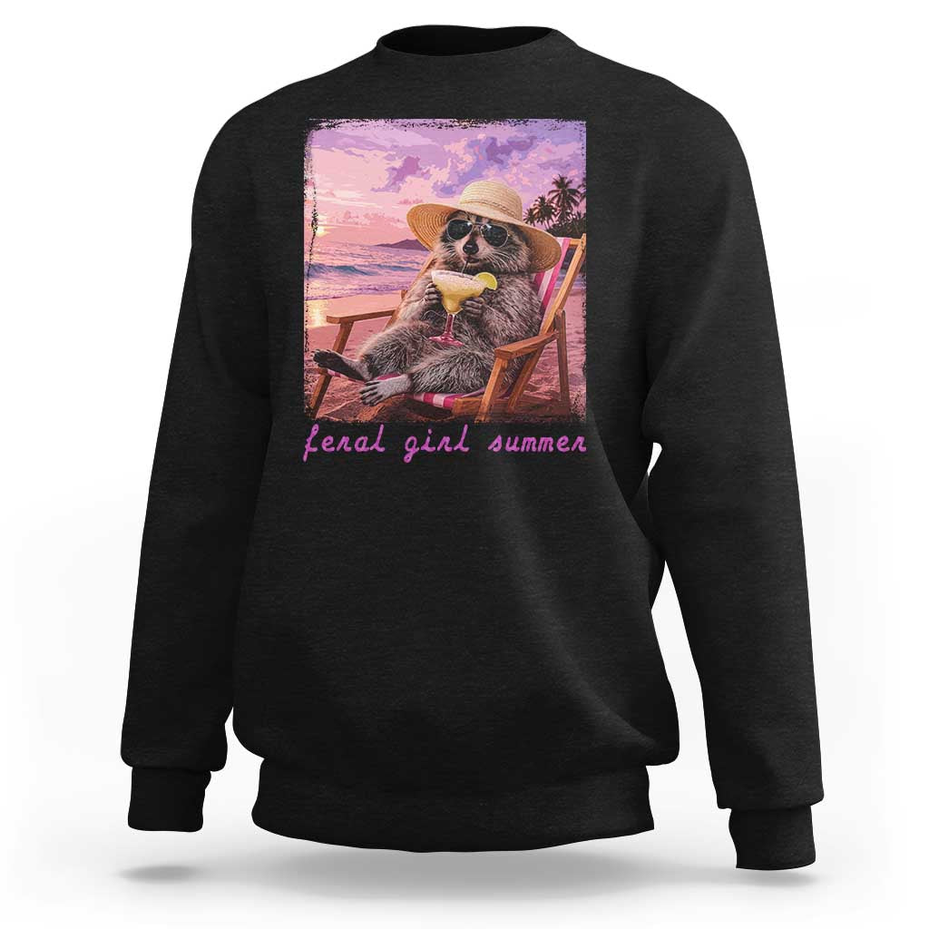 Feral Girl Summer Sweatshirt Funny Raccoon Summer Beach Meme