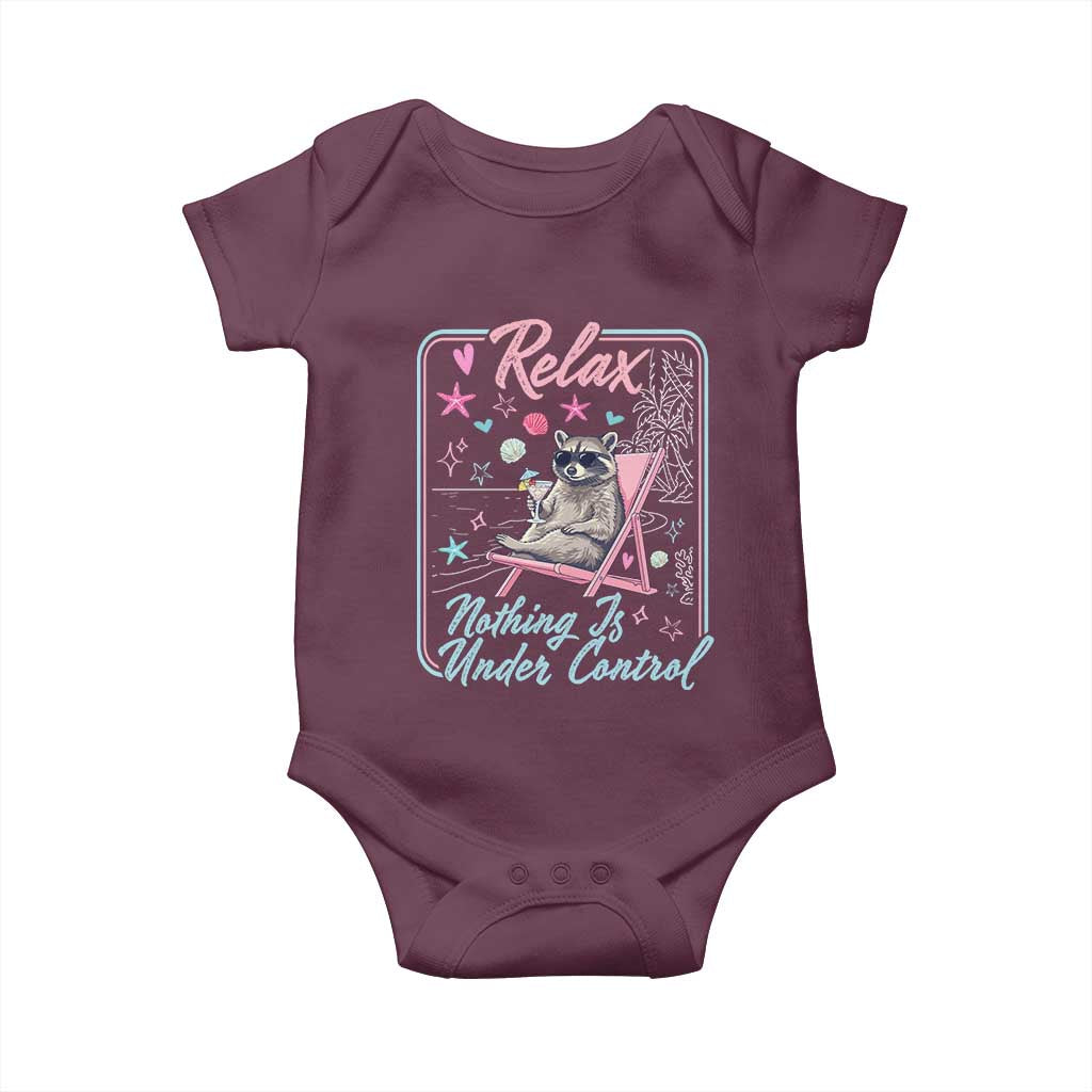 Relax Nothing Is Under Control Baby Onesie Chill Raccoon Beach Vacation Gift