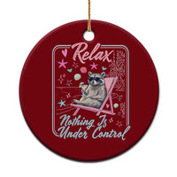 Relax Nothing Is Under Control Ceramic Ornament Chill Raccoon Beach Vacation Gift