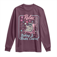 Relax Nothing Is Under Control Long Sleeve Shirt Chill Raccoon Beach Vacation Gift