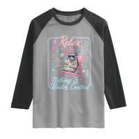 Relax Nothing Is Under Control Raglan Shirt Chill Raccoon Beach Vacation Gift