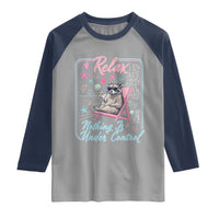 Relax Nothing Is Under Control Raglan Shirt Chill Raccoon Beach Vacation Gift
