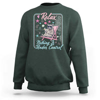 Relax Nothing Is Under Control Sweatshirt Chill Raccoon Beach Vacation Gift