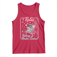 Relax Nothing Is Under Control Tank Top Chill Raccoon Beach Vacation Gift