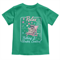 Relax Nothing Is Under Control Toddler T Shirt Chill Raccoon Beach Vacation Gift