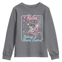 Relax Nothing Is Under Control Youth Sweatshirt Chill Raccoon Beach Vacation Gift
