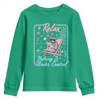 Relax Nothing Is Under Control Youth Sweatshirt Chill Raccoon Beach Vacation Gift