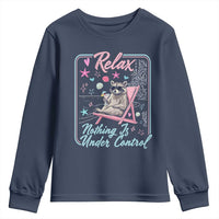 Relax Nothing Is Under Control Youth Sweatshirt Chill Raccoon Beach Vacation Gift