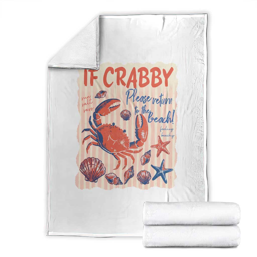 If Crabby Please Return To The Beach Throw Blanket Funny Crab Summer Vibes