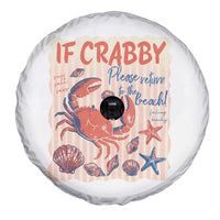If Crabby Please Return To The Beach Spare Tire Cover Funny Crab Summer Vibes