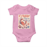 If Crabby Please Return To The Beach Baby Onesie Funny Crab Summer Vibes