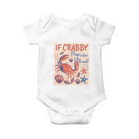 If Crabby Please Return To The Beach Baby Onesie Funny Crab Summer Vibes
