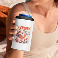 If Crabby Please Return To The Beach 4 in 1 Can Cooler Tumbler Funny Crab Summer Vibes