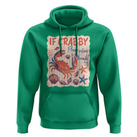 If Crabby Please Return To The Beach Hoodie Funny Crab Summer Vibes