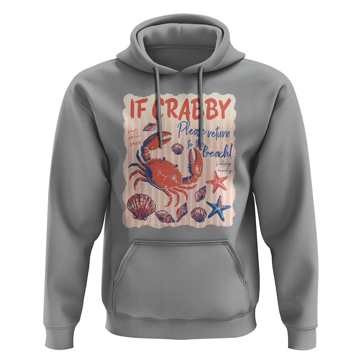 If Crabby Please Return To The Beach Hoodie Funny Crab Summer Vibes