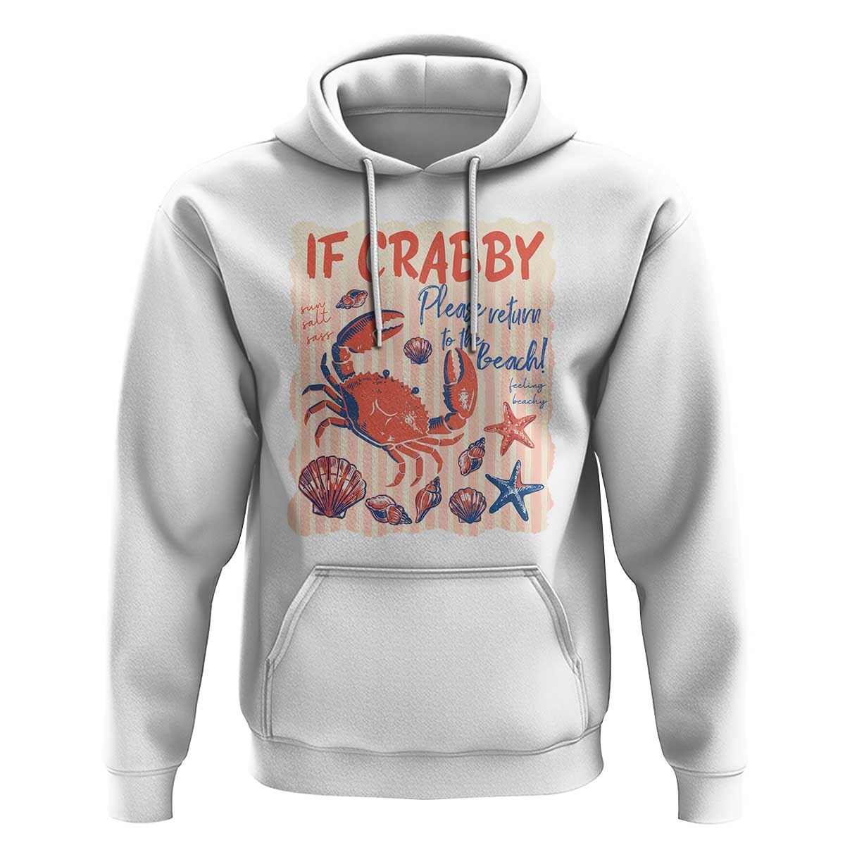 If Crabby Please Return To The Beach Hoodie Funny Crab Summer Vibes