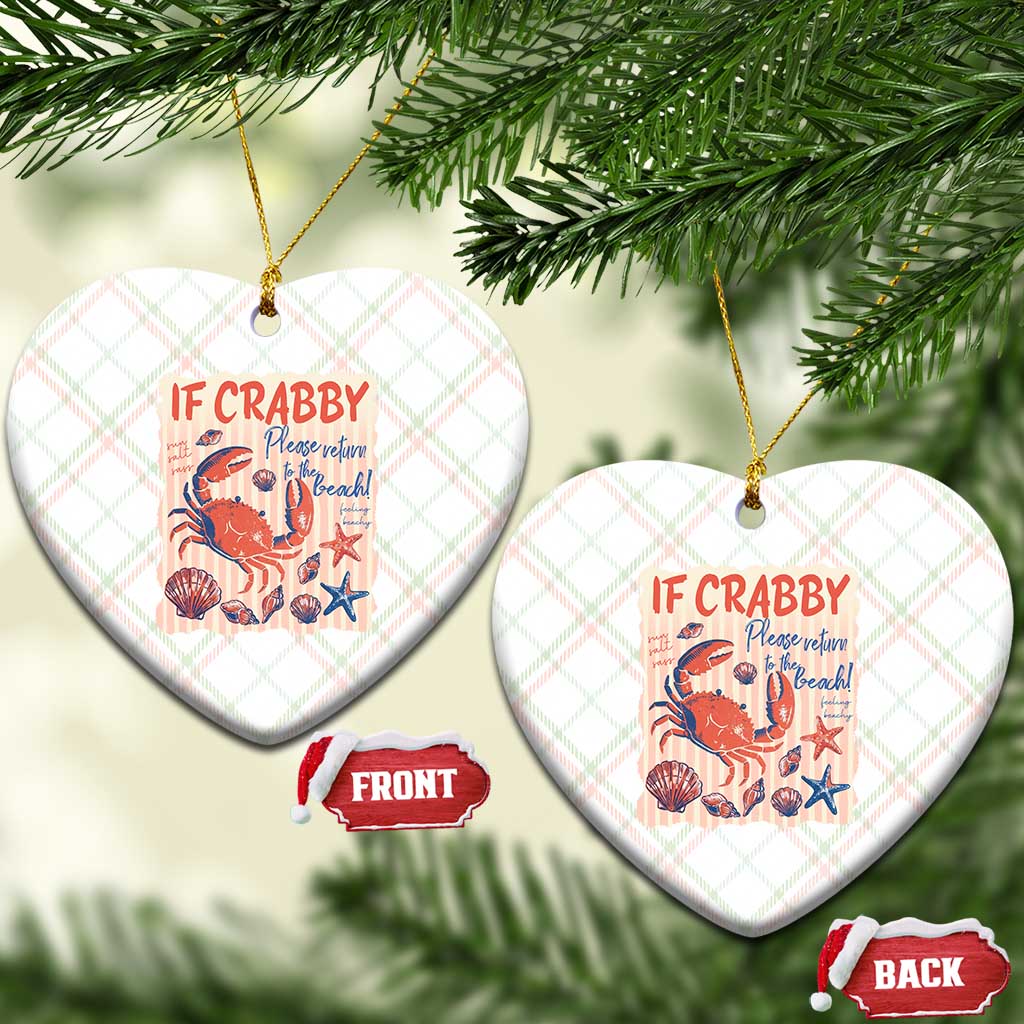 If Crabby Please Return To The Beach Ceramic Ornament Funny Crab Summer Vibes