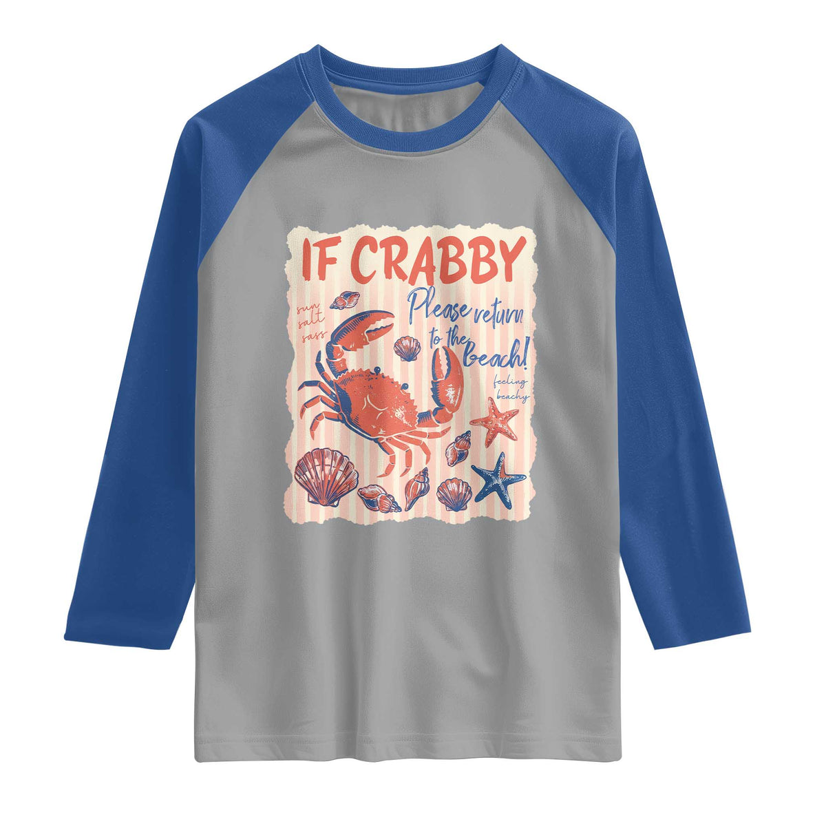 If Crabby Please Return To The Beach Raglan Shirt Funny Crab Summer Vibes